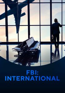 ФБР: За границей (2 сезон) смотреть онлайн